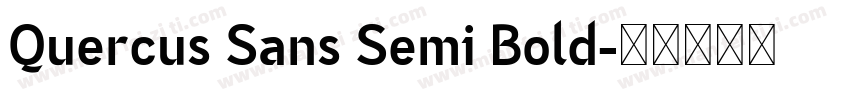 Quercus Sans Semi Bold字体转换